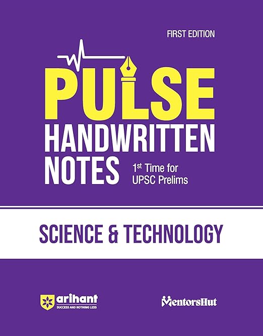 PULSE HANDWRITTEN NOTES SCIENCE & TECHNOLOGY For UPSC Prelims